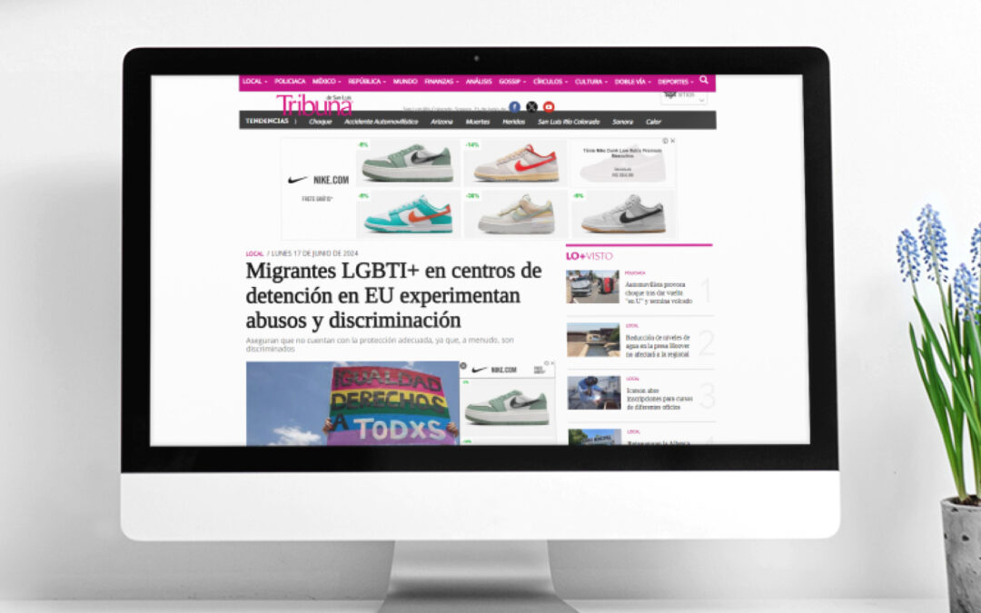 Migrantes LGBTI+ en centros de detención en EU experimentan abusos y discriminación